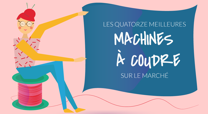 Les 14 Meilleures Machines à Coudre sur le Marché