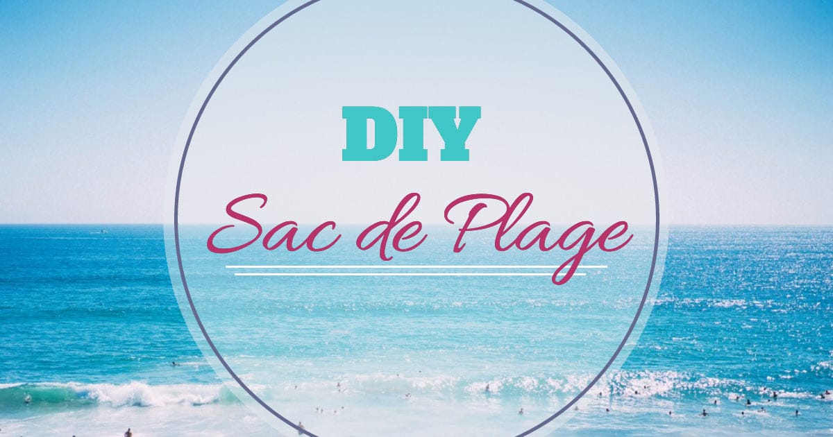 DIY: Un sac de plage fonctionnel et original!